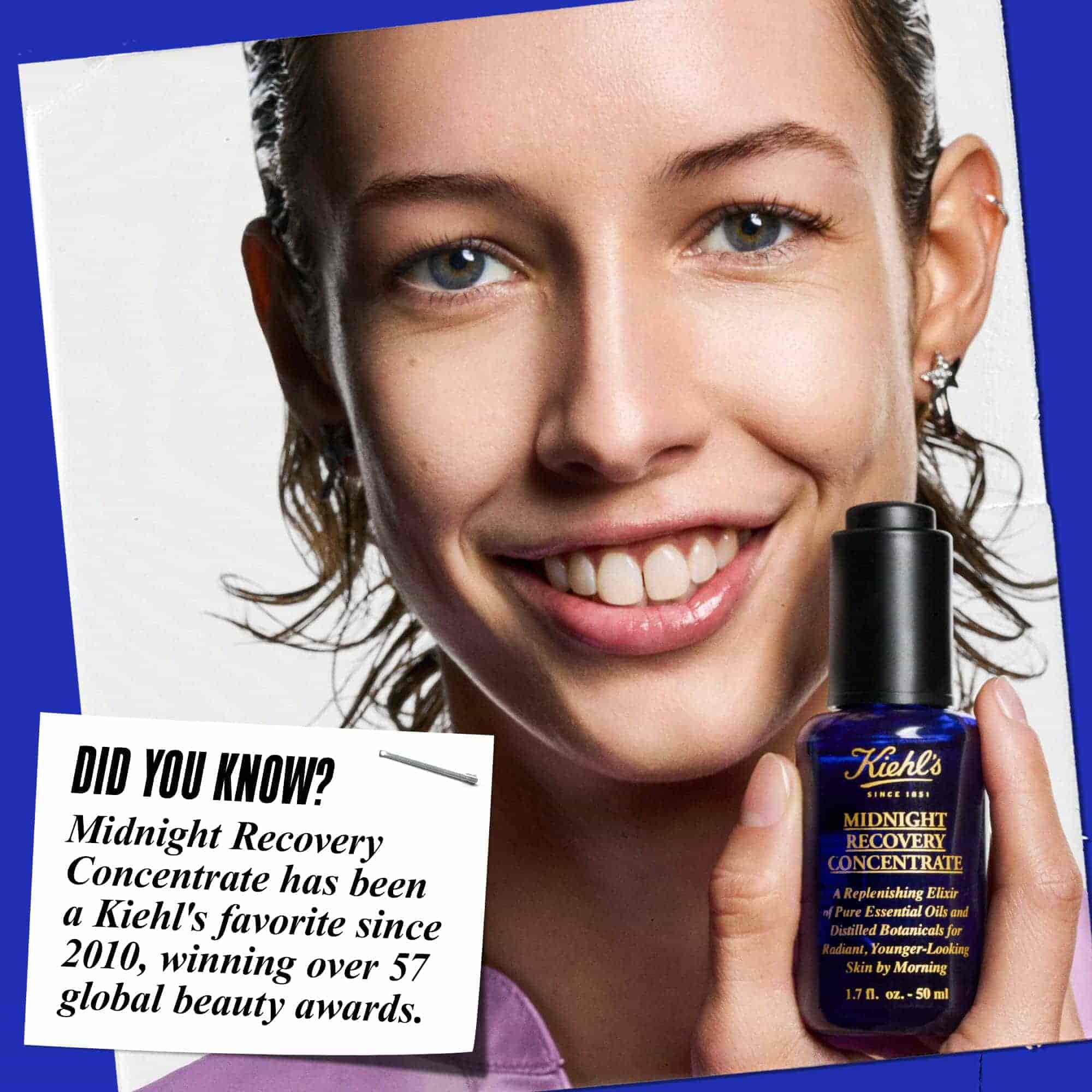 Osoba drži bočicu ulja za lice Midnight Recovery Concentrate i smiješi se. Tekst glasi: „Jeste li znali? Midnight Recovery Concentrate je Kiehl's favorit od 2010. godine, osvojivši više od 57 svjetskih nagrada za ljepotu.”