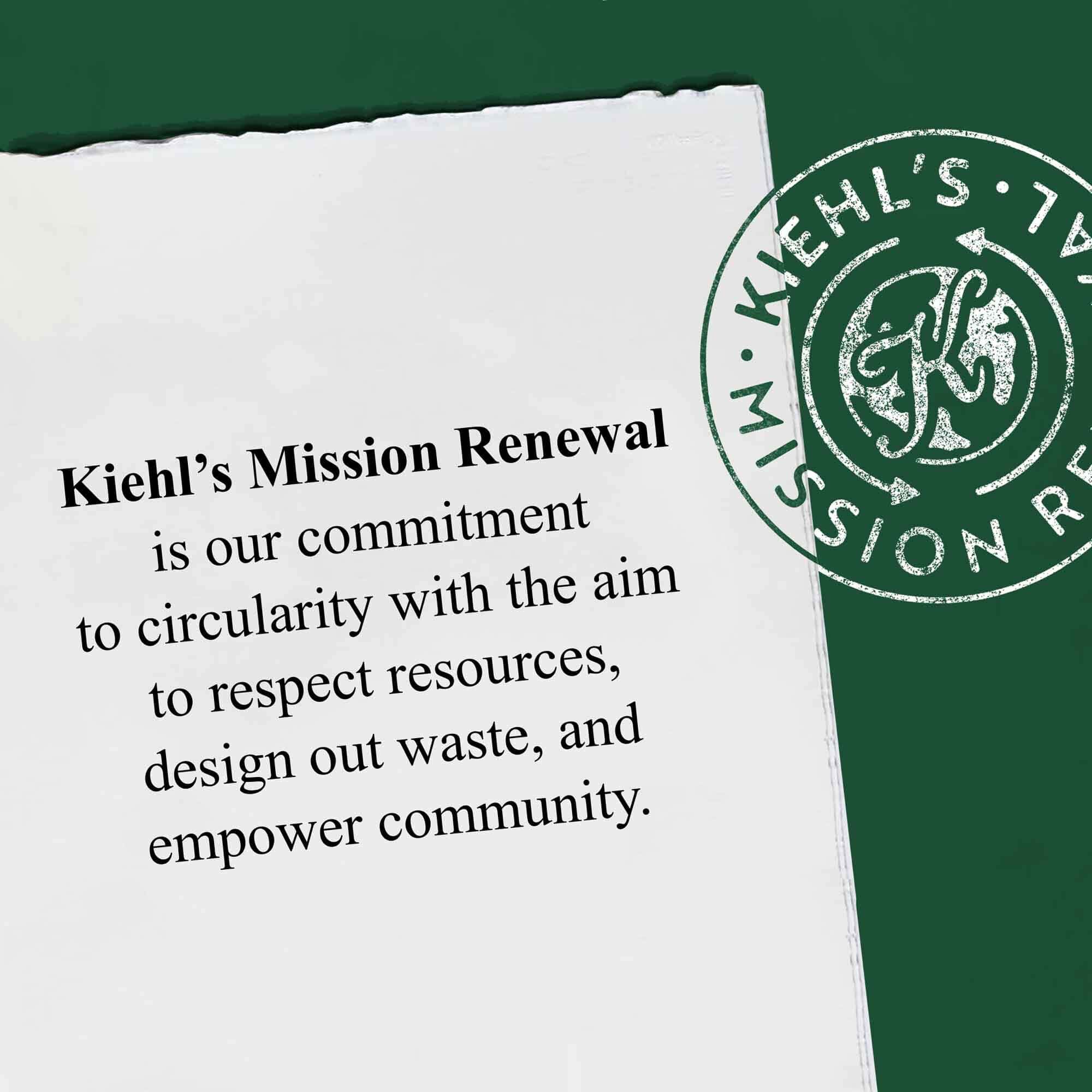 Prikaz koji sažima Kiehl's Mission Renewal s tekstom o zaštiti resursa, uklanjanju otpada i osnaživanju zajednica.