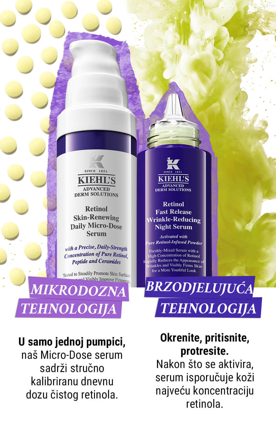 Alt text: "Dva proizvoda Kiehl's s detaljima o tehnologijama mikrodoziranja i brzodelujućoj tehnologiji, uz pozadinu koja prikazuje teksturu i boje."